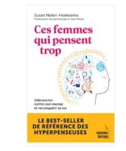 Ces femmes qui pensent trop